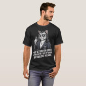 Cool Cat in Suit Motivational Quote Shirt | Funny (Vorne ganz)