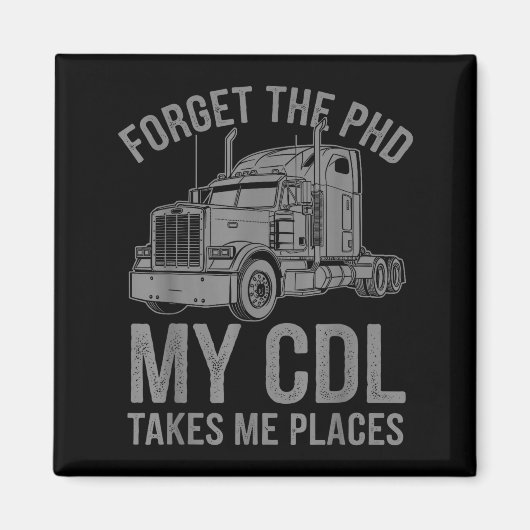 Cool Cdl Trucker Art For Men Women Trucking Cdl Tr Magnet (Vorne)
