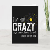Cool Chemistry Geek Quote Jokes I'm Not Crazy My M Karte (Vorderseite)