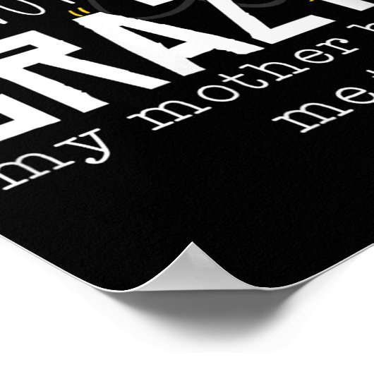 Cool Chemistry Geek Quote Jokes I'm Not Crazy My M Poster (Ecke)