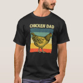 Cool Chicken Dad For Men Father Hen Chicken Farmer T-Shirt (Vorderseite)
