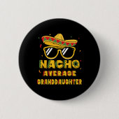 Cool Cinco De Mayo Nacho Durchschnittliche Großtoc Button (Vorderseite)