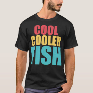 Cool Coolere Fische T-Shirt