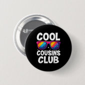 Cool Cousins Club Family Matching Funny Cousin Squ Button (Vorne & Hinten)