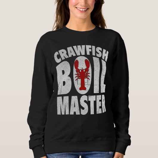 Cool Crawfish Boil For Men Women Crawfish Seafood Sweatshirt (Vorderseite)