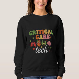 Cool Critical Care Tech Groovy Monitoring Nurse Sweatshirt