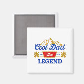 Cool Dad Beer Die Legende  Magnet (Vorderseite/Rückseite)
