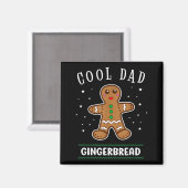 Cool Dad Gingerbread Man Cookie Family Christmas P Magnet (Vorderseite/Rückseite)