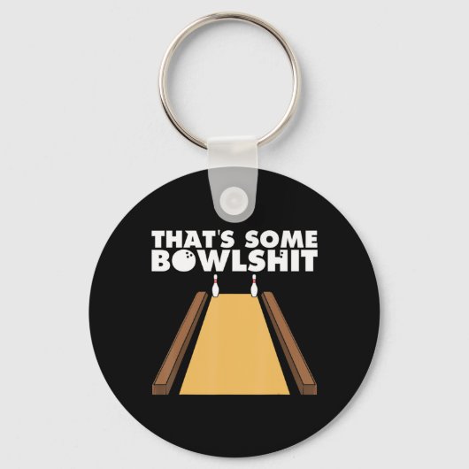 Cool, das ist ein Bowlshit Spaß Bowling Geschenk f Schlüsselanhänger (Vorderseite)