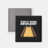 Cool, das ist etwas Bowl Funny Bowling Geschenk fü Magnet (Vorderseite/Rückseite)
