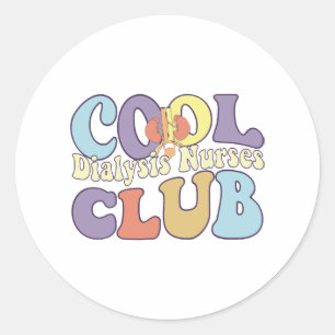 Cool Dialysis Nurses Club RN Nephrologie Runder Aufkleber