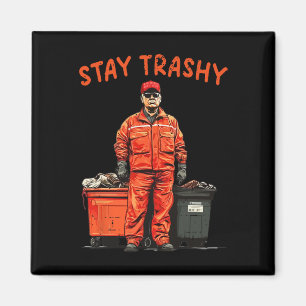 Cool Donald Trump Garbage Bleibe Trashy Funny Mega Magnet