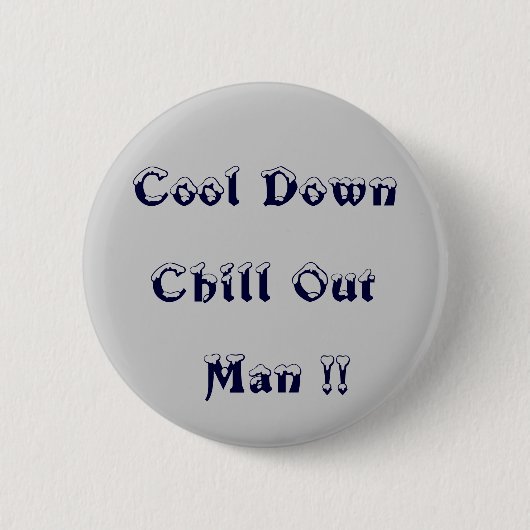 Cool-Down-Chill-Out Mann! > Anguish Anger Buttons (Vorderseite)