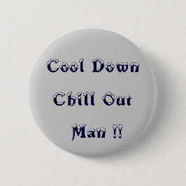 Cool-Down-Chill-Out Mann! > Anguish Anger Buttons