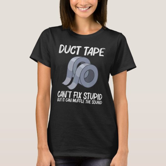 Cool Duct Tape For Men Women Handyman Engineering T-Shirt (Vorderseite)