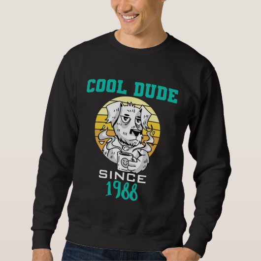 Cool dude since 1988 sweatshirt (Vorderseite)