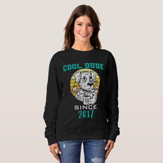 Cool dude since 2017 sweatshirt (Vorne ganz)