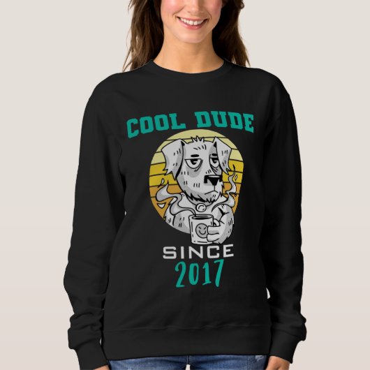Cool dude since 2017 sweatshirt (Vorderseite)