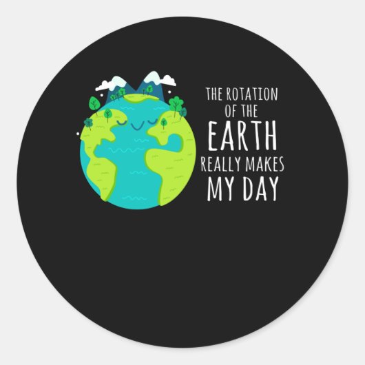Cool Earth Day Funny Planet Humor Environmental Runder Aufkleber (Vorderseite)