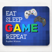 Cool 'Essen, Schlafen, Spiel, Wiederholen' Junge Mousepad (Vorne)