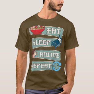 Cool essen Sleep Anime Wiederholung Ramen Japanisc T-Shirt