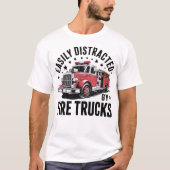 Cool Firefighter Funny Fire Truck Distracted Men  T-Shirt (Vorderseite)