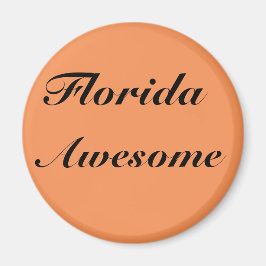 Cool Florida Phantastisch Quote Magnet