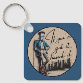 Cool Frankenstein, wenn du es Got hast, jagst es Schlüsselanhänger (Vorderseite)