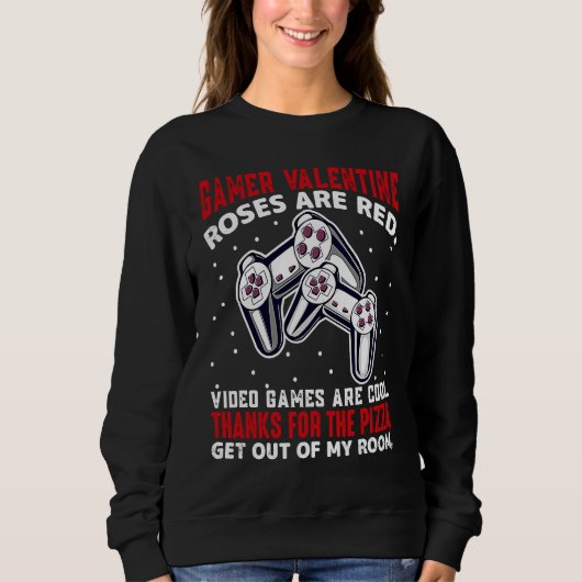 Cool Gamer Valentine  Video Games Roses Are Red Po Sweatshirt (Vorderseite)
