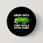 Cool Garbage Truck Good Dump Truck Men Kids Boys T Button (Vorderseite)