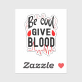 Cool geben, Blut spenden Aufkleber (Blatt)