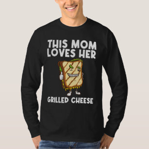Cool gegrillter Käse Art für Mama Mutter Sandwich T-Shirt