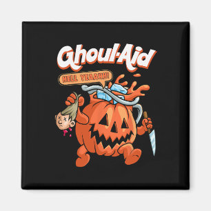 Cool Ghoul Aid Funny Ghoul Pumpkin Niedlich Meme H Magnet