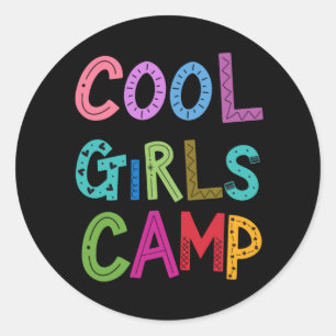 Cool Girls Camp Camping Girls Girls Runder Aufkleber