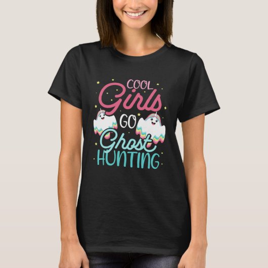Cool Girls Ghost Hunting Hobby for Paranormal Inve T-Shirt (Vorderseite)