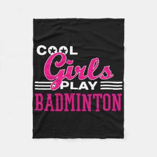 Cool Girls Play Badminton 1 Fleecedecke