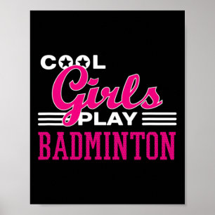 Cool Girls Play Badminton 1 Poster