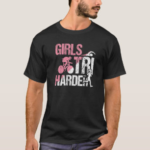 Cool Girls Tri Harder Triathlon Mama T-Shirt