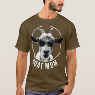 Cool Goat Pun for a Goat Mom  T-Shirt