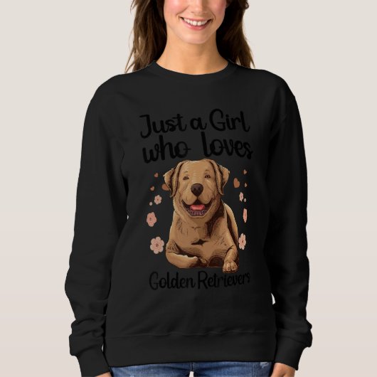 Cool Golden Retriever For Women Girls Puppy Dog O Sweatshirt (Vorderseite)