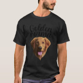 Cool Golden Retriever For Women Mom Mama Pet Puppy T-Shirt (Vorderseite)