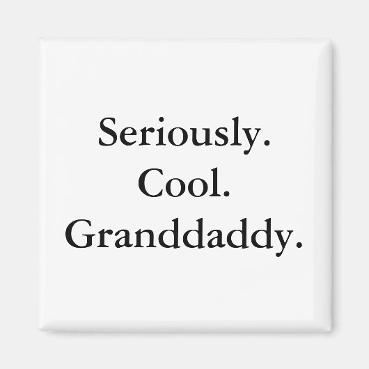 Cool Granddaddy Magnet (Vorne)