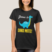 Cool Graphic Tees  Jesus Is Dino Mite (Vorderseite)