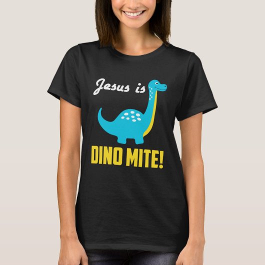 Cool Graphic Tees  Jesus Is Dino Mite (Vorderseite)