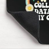 Cool Groovy Quote Collecting Data My Cardio Saying Mousepad (Ecke)