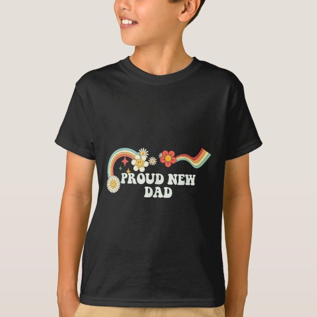 Cool Groovy Quote Proud New Dad Saying Art  T-Shirt (Vorderseite)