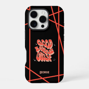 Cool Gute vibes nur Anpassbar iPhone 16 Pro Hülle