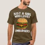 Cool Hamburger For Girls Kids Burger Cheeseburger  T-Shirt<br><div class="desc">Cool Hamburger For Girls Kids Burger Cheeseburger Fast Food  .</div>