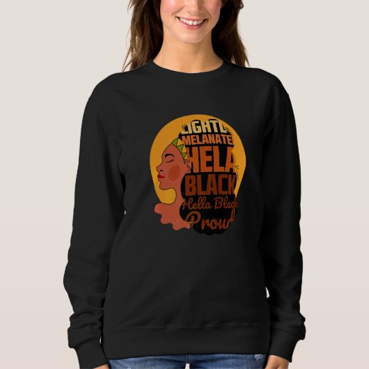cool Hella Black proud Illustration Graphic Desig Sweatshirt (Vorderseite)