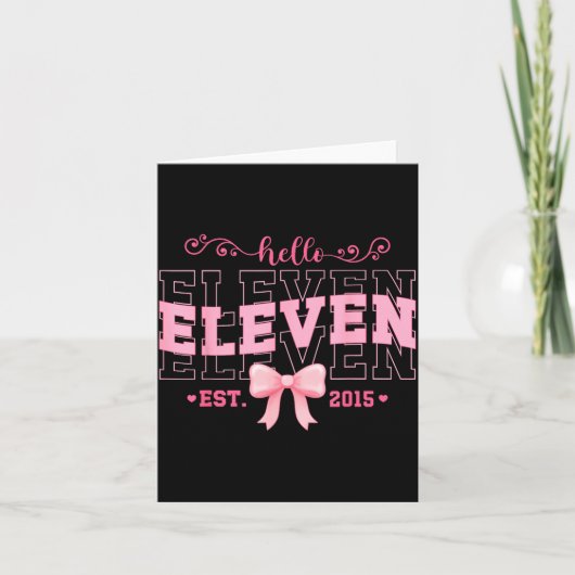 Cool Hello Eleven Est 2015 Nk Coquette Bow 11 Birt Karte (Vorderseite)